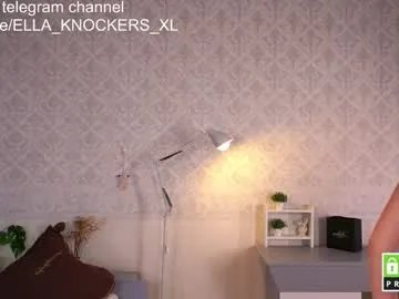 ella_knockers_xl on Chaturbate